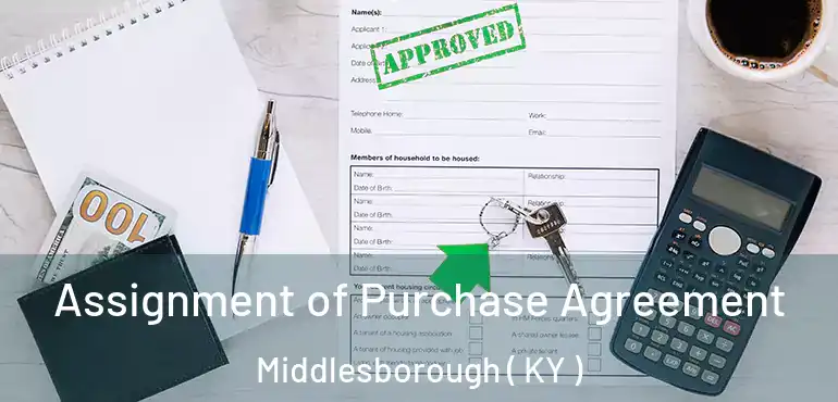  Assignment of Purchase Agreement Middlesborough ( KY )