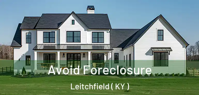  Avoid Foreclosure Leitchfield ( KY )