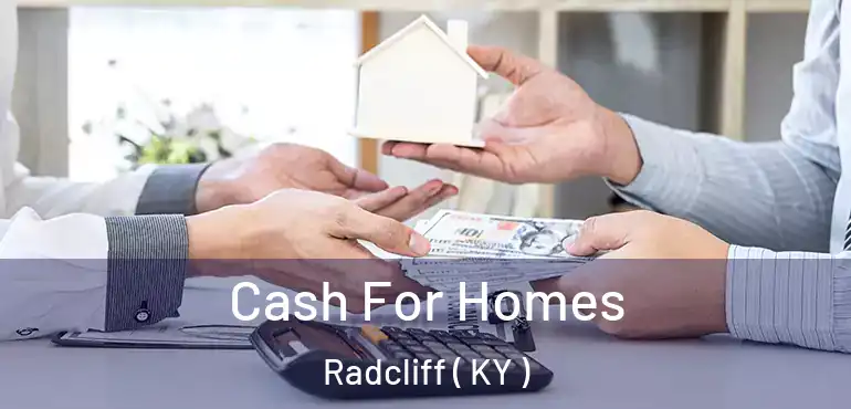 Cash For Homes Radcliff ( KY )