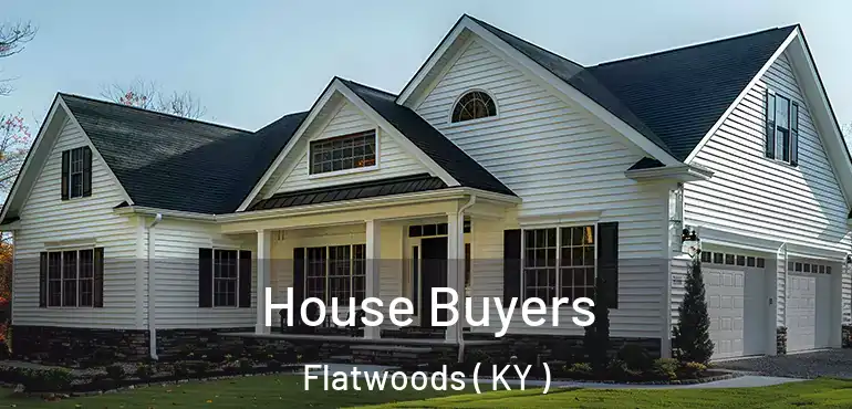 House Buyers Flatwoods ( KY )