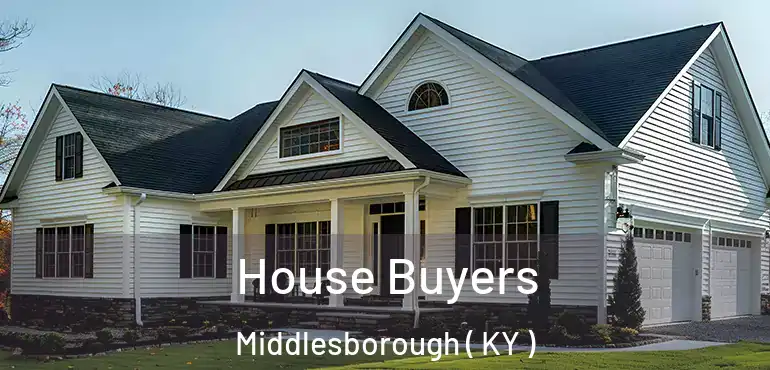  House Buyers Middlesborough ( KY )