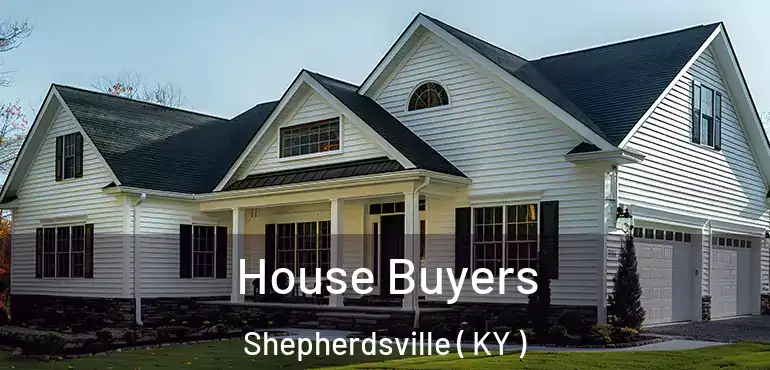  House Buyers Shepherdsville ( KY )