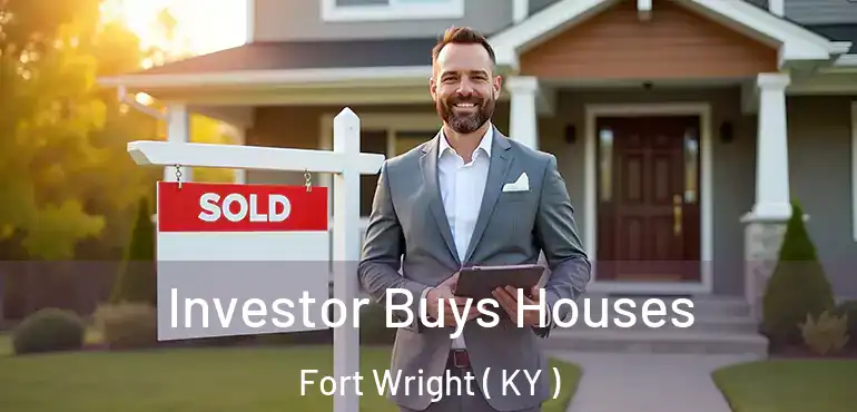  Investor Buys Houses Fort Wright ( KY )