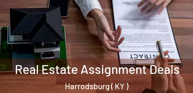  Real Estate Assignment Deals Harrodsburg ( KY )