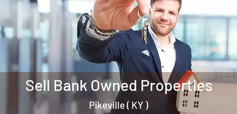  Sell Bank Owned Properties Pikeville ( KY )