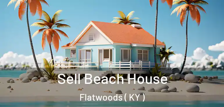  Sell Beach House Flatwoods ( KY )