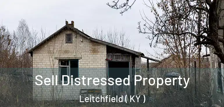  Sell Distressed Property Leitchfield ( KY )