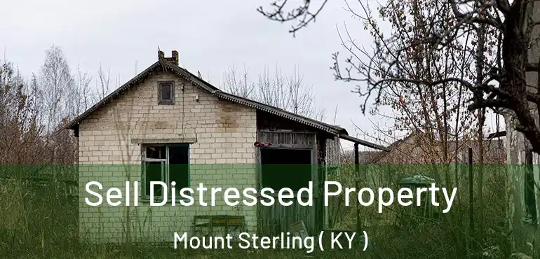  Sell Distressed Property Mount Sterling ( KY )
