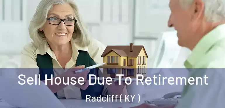  Sell House Due To Retirement Radcliff ( KY )