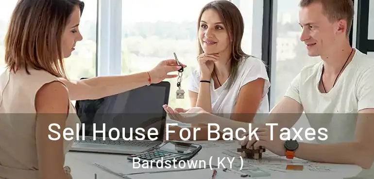  Sell House For Back Taxes Bardstown ( KY )