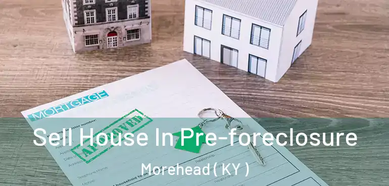  Sell House In Pre-foreclosure Morehead ( KY )