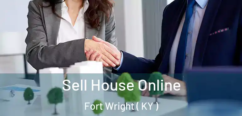  Sell House Online Fort Wright ( KY )