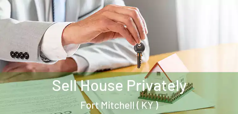  Sell House Privately Fort Mitchell ( KY )