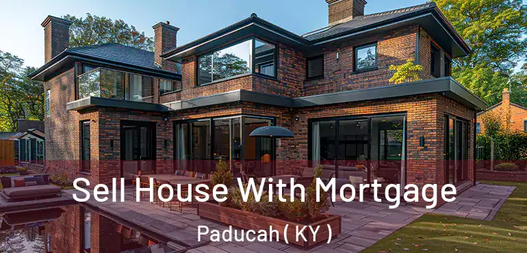  Sell House With Mortgage Paducah ( KY )
