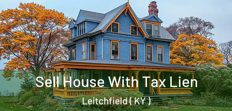  Sell House With Tax Lien Leitchfield ( KY )