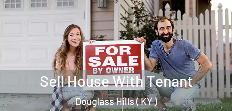  Sell House With Tenant Douglass Hills ( KY )