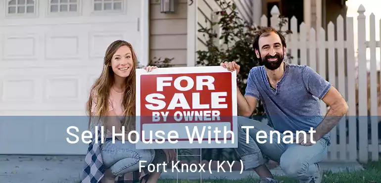  Sell House With Tenant Fort Knox ( KY )