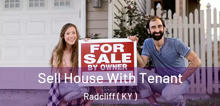  Sell House With Tenant Radcliff ( KY )
