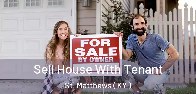  Sell House With Tenant St. Matthews ( KY )