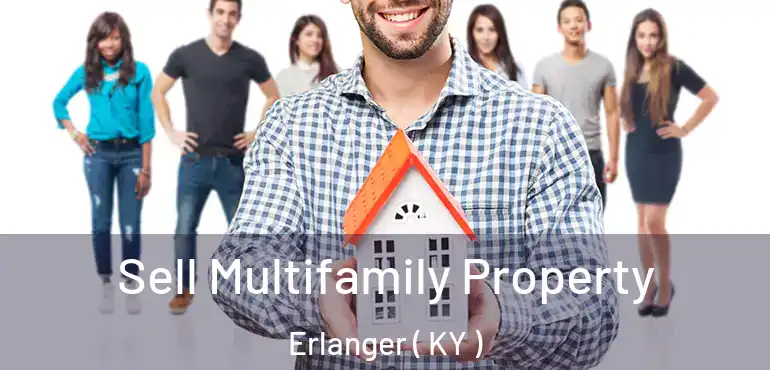  Sell Multifamily Property Erlanger ( KY )