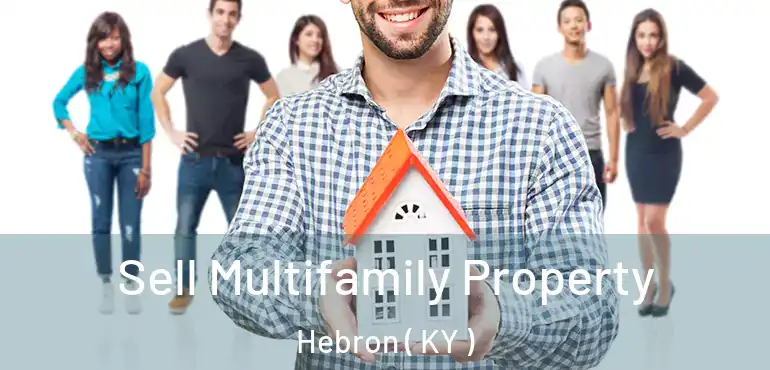  Sell Multifamily Property Hebron ( KY )