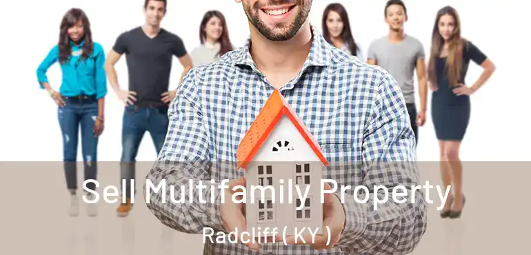  Sell Multifamily Property Radcliff ( KY )