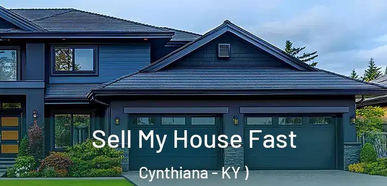  Sell My House Fast Cynthiana - KY )