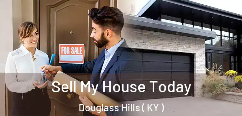 Sell My House Today Douglass Hills ( KY )