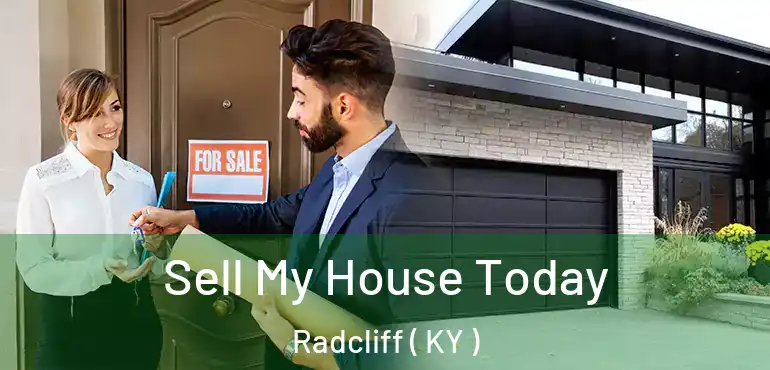  Sell My House Today Radcliff ( KY )