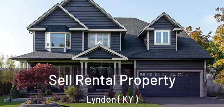  Sell Rental Property Lyndon ( KY )