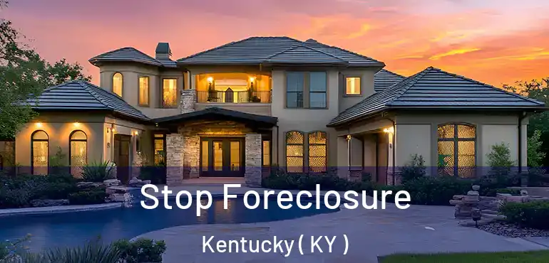  Stop Foreclosure Kentucky ( KY )