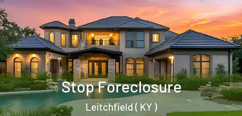  Stop Foreclosure Leitchfield ( KY )