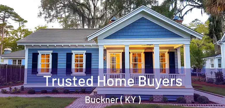  Trusted Home Buyers Buckner ( KY )
