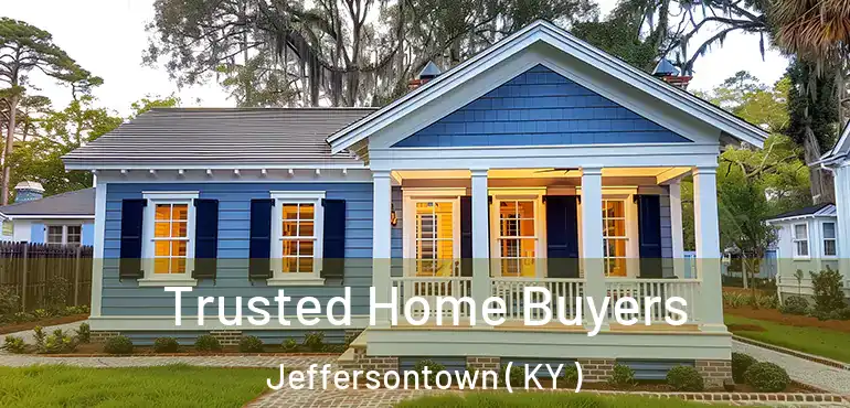  Trusted Home Buyers Jeffersontown ( KY )