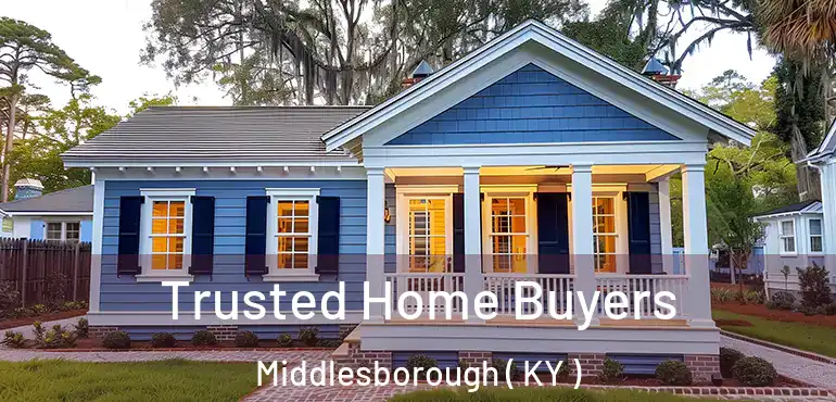  Trusted Home Buyers Middlesborough ( KY )