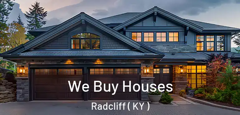  We Buy Houses Radcliff ( KY )
